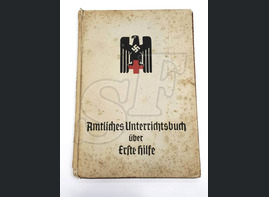A book about first aid - [Amtliches unterrichtsbuch über erste hilfe] 3 Reich